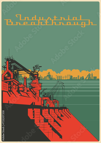 Retro Propaganda Style Poster. Industrial Background, Plant, Factory, Power Lines 