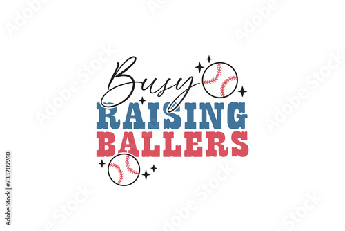 Retro Baseball SVG Design, Busy Raising Ballers photo