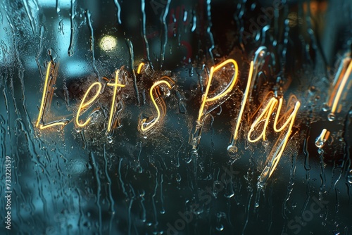 Let's play text on wet glass 