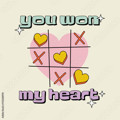 You won my heart typography slogan. Vector illustration design for fashion graphics, t shirt prints, posters.