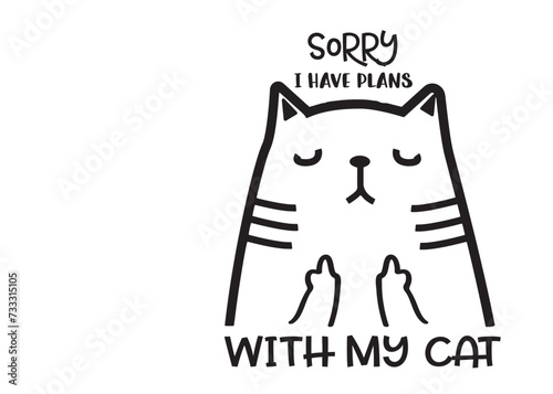 Cat Mom. Mothers Day. Funny Quote for t-shirt, print, mug, tumbler.