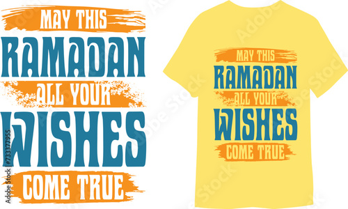 May this Ramadan all your wishes come true. Vector illustration  T-shirt 