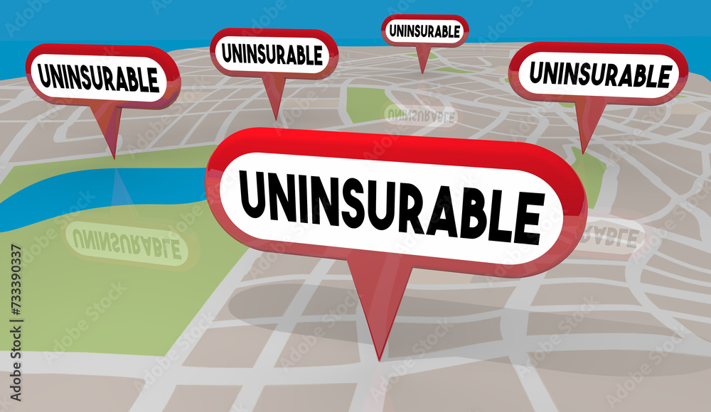 Uninsurable Homes Area Map Pins Locations Too High Risk to Cover No Insurance 3d Illustration - obrazy, fototapety, plakaty 
