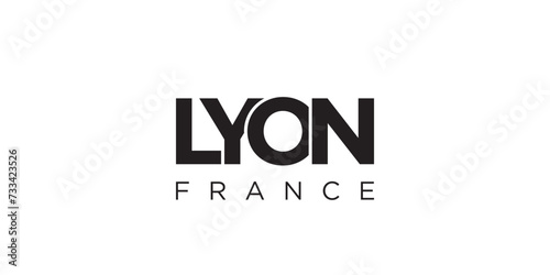 Lyon in the France emblem. The design features a geometric style, vector illustration with bold typography in a modern font. The graphic slogan lettering.