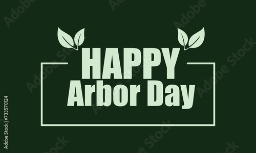 Happy Arbor Day Stylish Text Design
