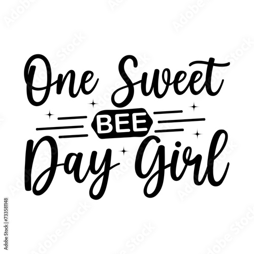 One Sweet Bee Day Girl SVG Cut File