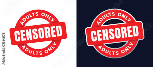 Censored 18 plus adults only red circle vector illustration flat style. for label, sign, banner, symbol, icon, sticker, tag, button, badge, stamp, background, etc. photo
