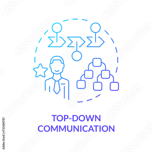 Top-dawn communication blue gradient concept icon. Leaders communicate strategies to subordinates. Round shape line illustration. Abstract idea. Graphic design. Easy to use in promotional material