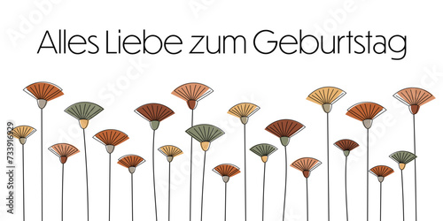 Alles Liebe zum Geburtstag - Schriftzug in deutscher Sprache. Grußkarte mit modernen abstrakten Blumen.