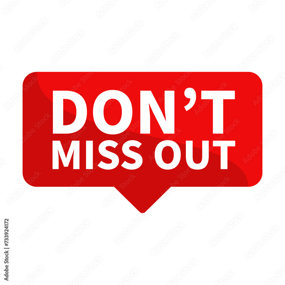 dont miss out Text In Red Rectangle Shape For Promotion Business Marketing Advertising Social Media Information Announcement
dont miss out Text In Red Rectangle Shape For Promotion Business Marketing Advertising Social Media Information Announcement