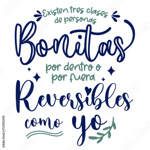Personas bonitas, lettering en castellano, caligrafía a mano. frases positivas.