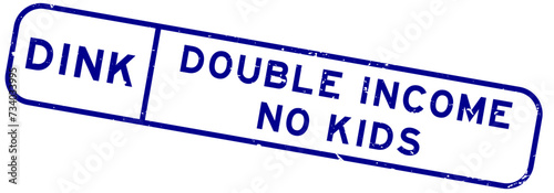 Grunge blue DINK Double income, no kids word square rubber seal stamp on white background
