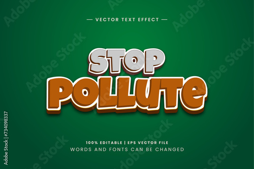 Stop Pollute Editable 3d Text Effect Design