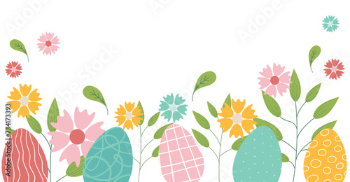 Colorful easter eggs with flowers and leaves at bottom of picture on white background. Cute hand drawn pattern design for Easter festival in vector illustration.