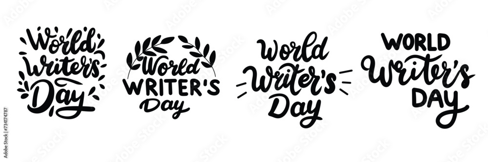 Collection of inscriptions World Writer's Day. Handwriting text banner set in black color. Hand drawn vector art. Collection of inscriptions World Writer's Day. Handwriting text banner set in black color. Hand drawn vector art.