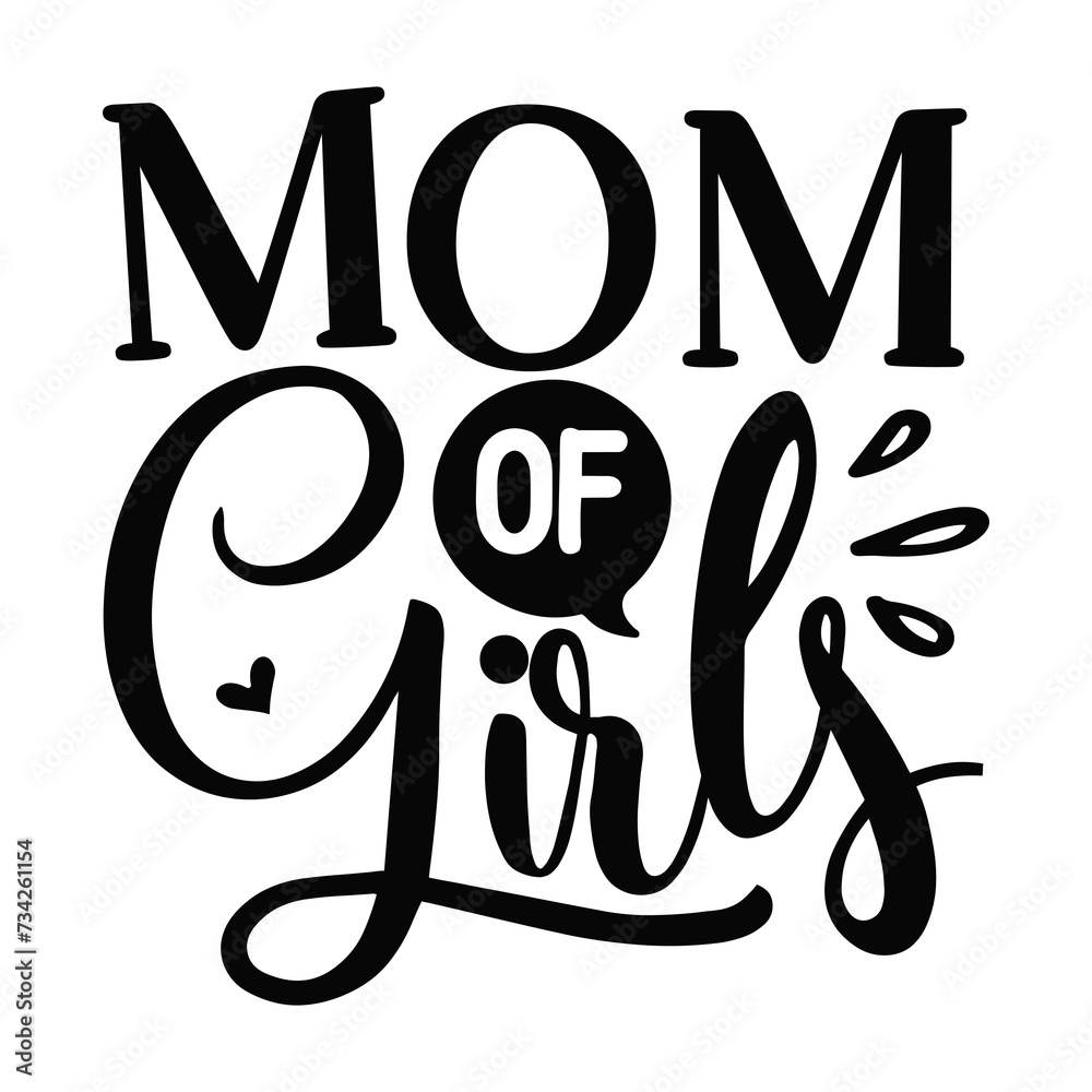 Obraz premium Mom Life T-Shirt Designs