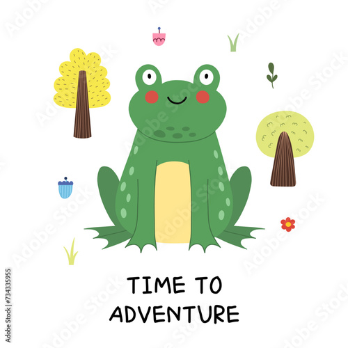 Time to adventure print with a cute green frog. Funny woodland character print for kids in cartoon style. Vector illustration