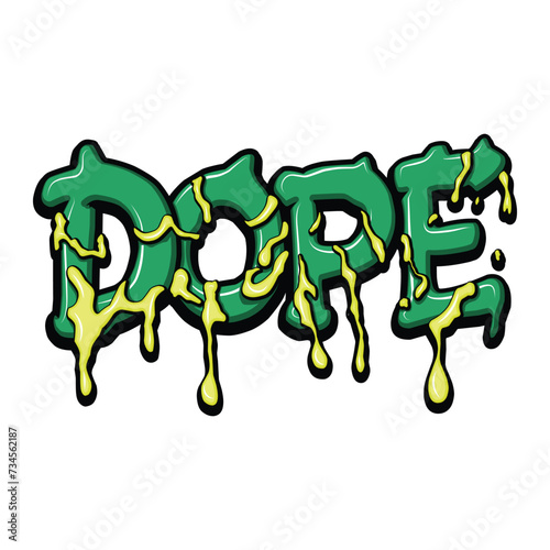 dope graffiti lettering typography art illustration