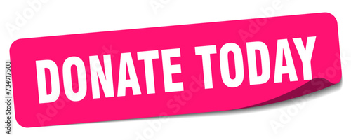 donate today sticker. donate today label
