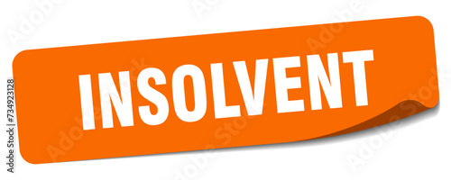 insolvent sticker. insolvent label