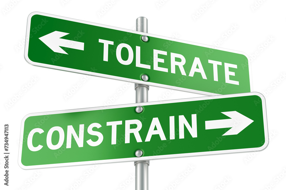 Tolerate or Constrain. Opposite traffic sign, 3D rendering isolated on transparent background Tolerate or Constrain. Opposite traffic sign, 3D rendering isolated on transparent background