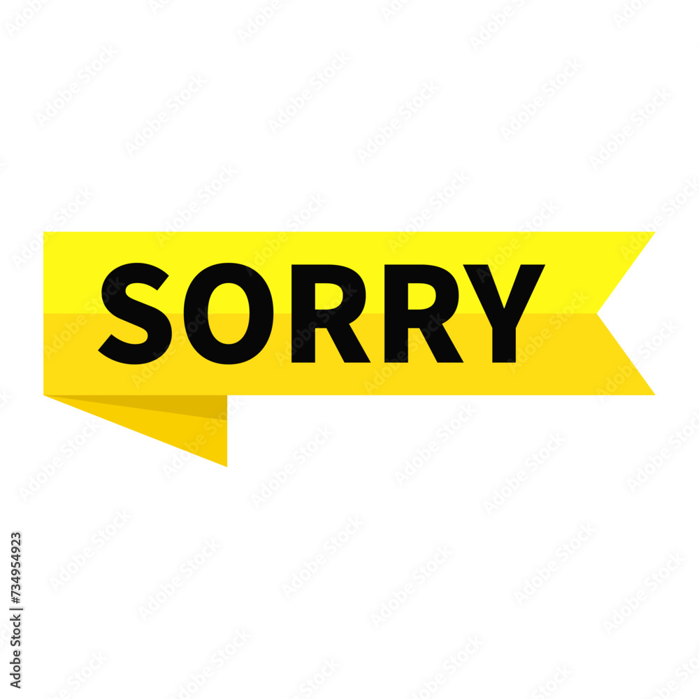 sorry Text In Yellow Ribbon Rectangle Shape For Apologize Information Announcement Promotion Business Marketing Social Media
sorry Text In Yellow Ribbon Rectangle Shape For Apologize Information Announcement Promotion Business Marketing Social Media