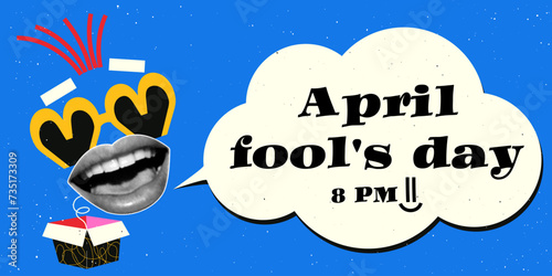 Creative banner for April Fool's Day in retro collage style. A funny face is assembled from parts of a woman’s face, eyes, lips with a halftone effect, complemented by naive art doodles.