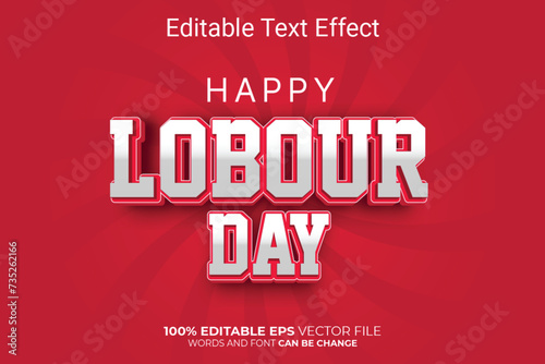 Labour Day 3d editable vector text effect style or international Labour Day text