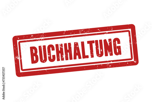 Buchhaltung. Ein roter Stempel isoliert auf weissem Hintergrund im grunge stil. photo