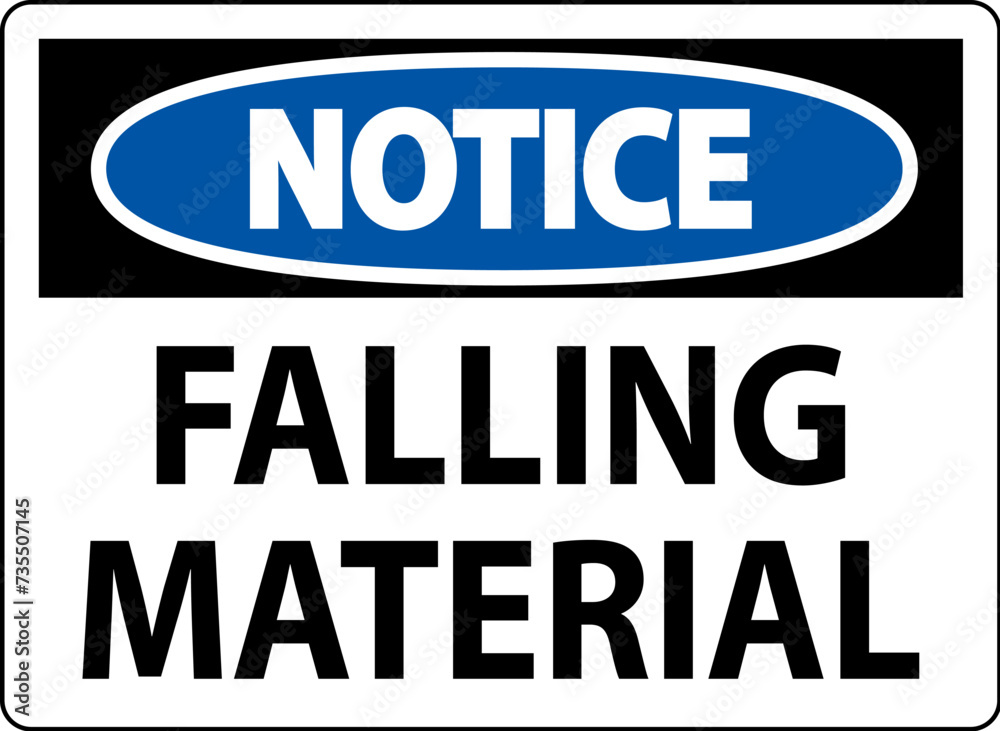 Notice Sign Falling Material