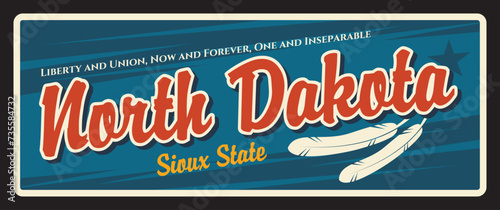 North Dakota Sioux state, old travel plate. U.S. state in Upper Midwest, Bismarck, Fargo. United States of America region retro sign, old signboard vintage typography, vector vintage plaque photo