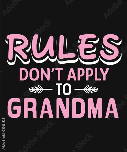 Rules Do not Apply to Grandma