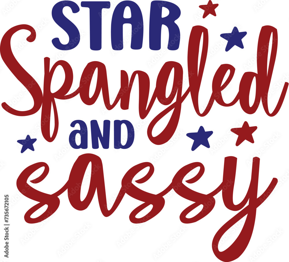 Star Spangled and Sassy Star Spangled and Sassy