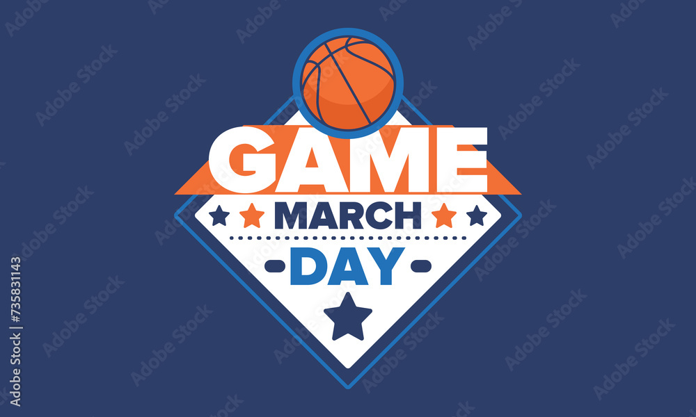 Game Day. Basketball playoff in March. Super sport party in United States. Final games of season tournament. Professional team championship. Ball for basketball. Sport poster. Vector