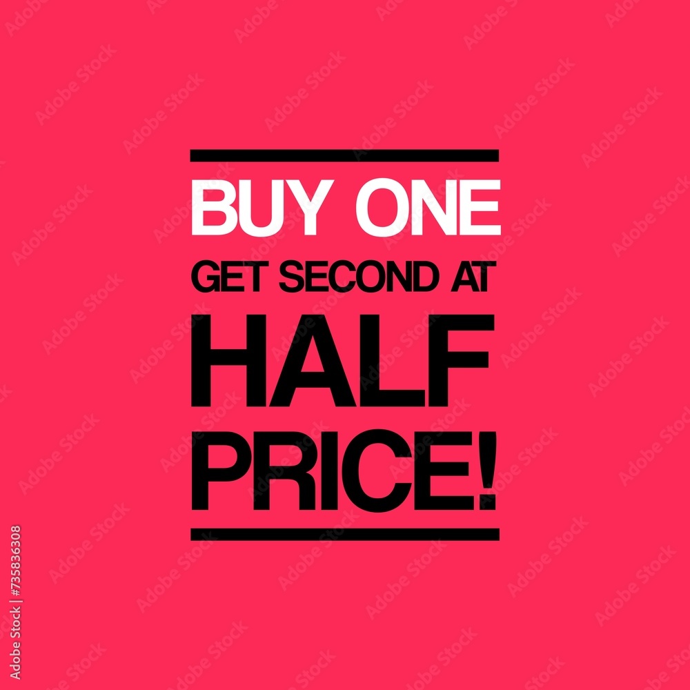 Buy One Get Second At Half Price. Isolated on pink background. 