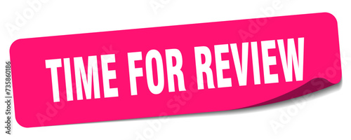 time for review sticker. time for review label