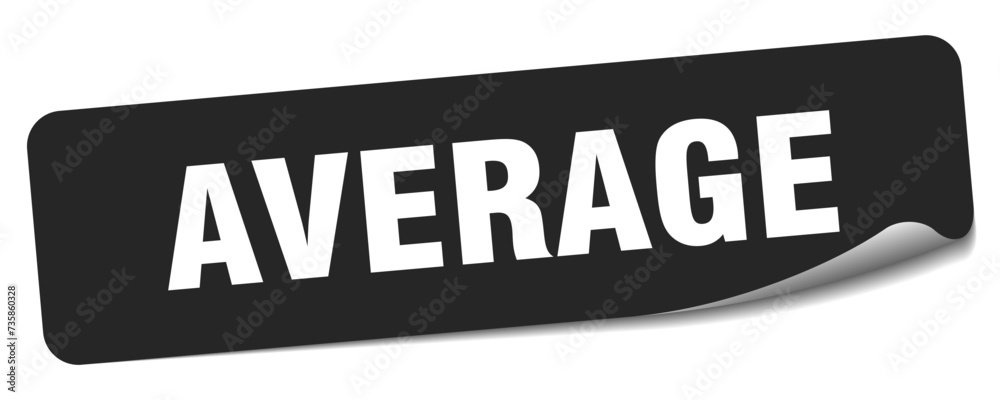 average sticker. average label average sticker. average label