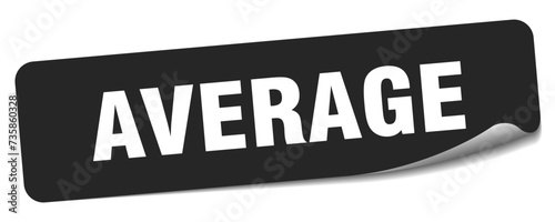 average sticker. average label