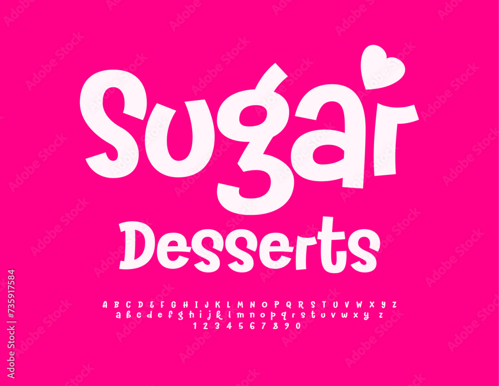 Vector stylish emblem Sugar Desserts. Trendy Font. Artistic Alphabet Letters and Numbers set.
