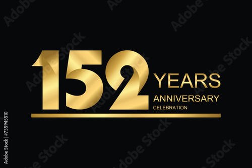 152 year anniversary vector banner template. gold icon isolated on black background.