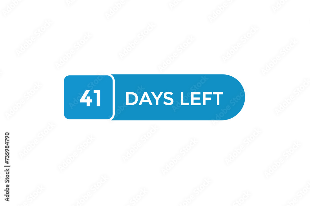 41 days left countdown to go one time, background template,41 days left, countdown sticker left banner business,sale, label button, 41 days left countdown to go one time, background template,41 days left, countdown sticker left banner business,sale, label button,