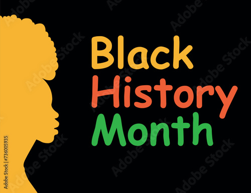 Black History Month poster on a black background. Poster with a black girl and text on a black background. Flat design style. Vector illustration EPS 10