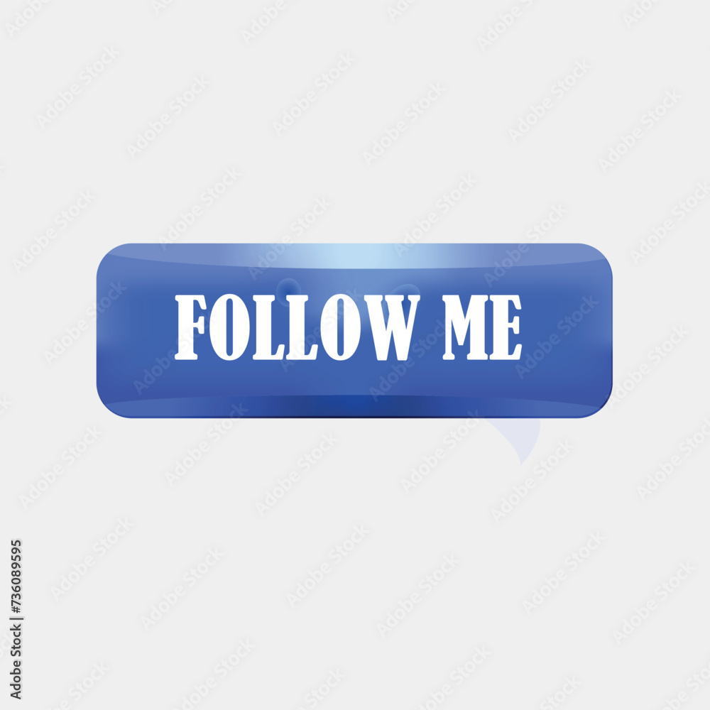This is a button FOLLOW ME, in blue color. This is a button FOLLOW ME, in blue color.