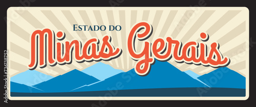 Minas Gerais estado, vector tin metal plate. Brazilian district or Brasil estados metal plate with city tagline, landmark. Latin america vintage signage with Minas Gerais scenery landscape