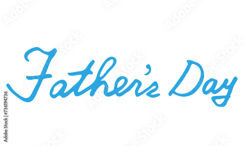 父の日　Father's Day　文字　筆記体　英語　手書き