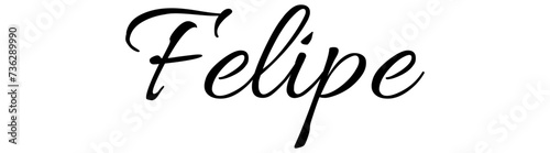  Felipe - black color - name written - ideal for websites,, presentations, greetings, banners, cards,, t-shirt, sweatshirt, prints, cricut, silhouette, sublimation