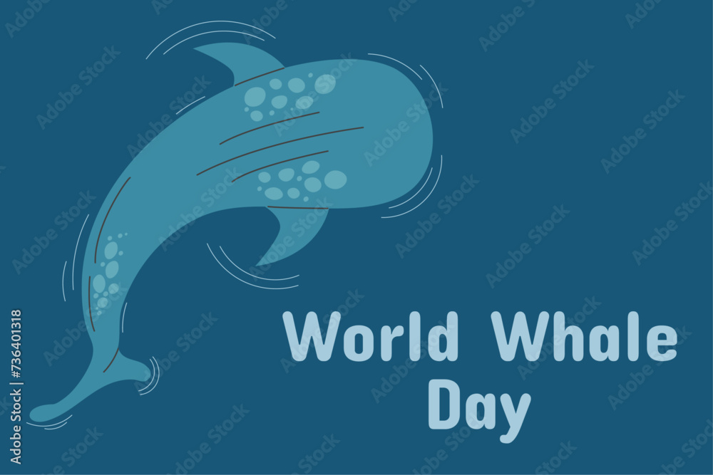 World whale day vector poster. Vector flat illustration in cartoon style. World whale day vector poster. Vector flat illustration in cartoon style.