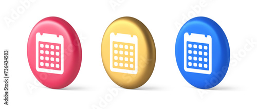Calendar schedule button agenda event appointment reminder 3d realistic isometric circle icon