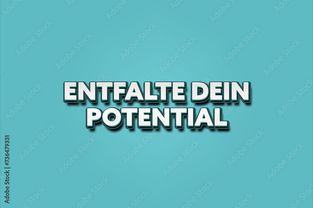 Entfalte dein Potential. Eine schwarze Tafel mit weissem Text. Illustration mit Grunge Textstil. Entfalte dein Potential. Eine schwarze Tafel mit weissem Text. Illustration mit Grunge Textstil.