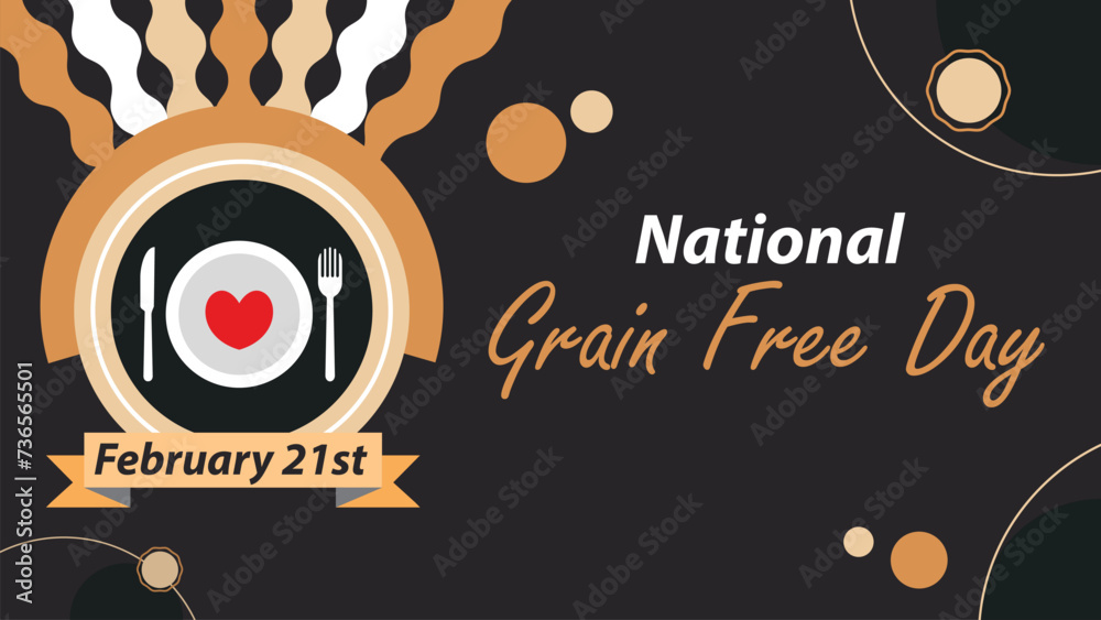 National Grain Free Day vector banner design. Happy National Grain Free Day modern minimal graphic poster illustration. National Grain Free Day vector banner design. Happy National Grain Free Day modern minimal graphic poster illustration.